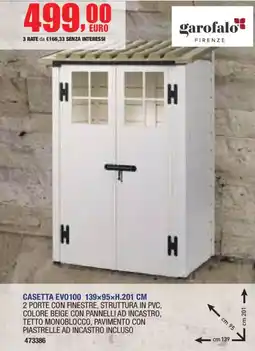 Self Casetta Evo100 garofalo offerta