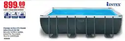 Self Piscina ultra XTR frame Intex offerta