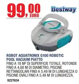 Self Robot Aquatronix G100 Robotic Pool Vacuum Piatto Bestway offerta