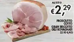 Coal City Prosciutto cotto Gran Biscotto dei Rovagnati offerta