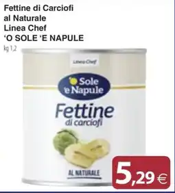 Docks Cash&Carry Fettine di carciofi 'O Sole 'E Napule offerta