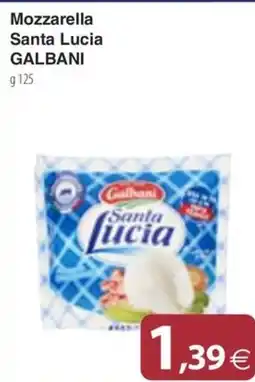 Docks Cash&Carry Mozzarella Santa Lucia Galbani offerta