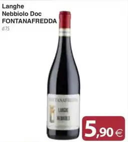 Docks Cash&Carry Langhe Nebbiolo Doc Fontanafredda offerta