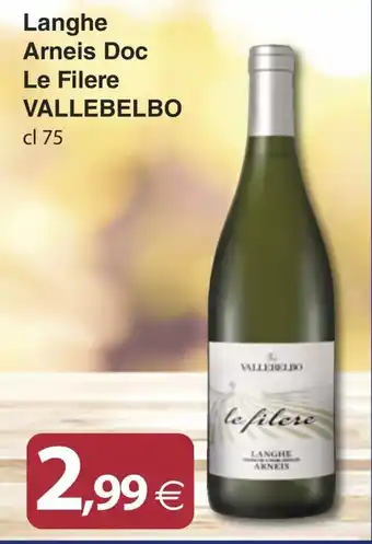 Docks Cash&Carry Langhe Arneis Doc Le Filere Vallebelbo offerta