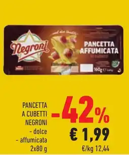 Conad Margherita Pancetta a cubetti Negroni offerta