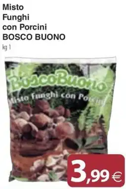 Docks Cash&Carry Misto Funghi con Porcini Bosco Buono offerta