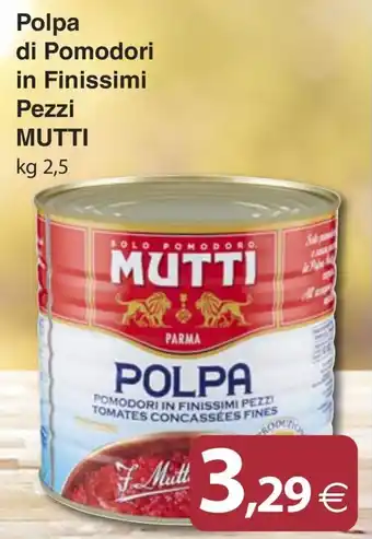 Docks Cash&Carry Polpa di Pomodori in Finissimi Pezzi Mutti offerta