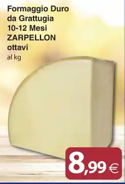 Docks Cash&Carry Formaggio Duro da Grattugia Zarpellon ottavi offerta