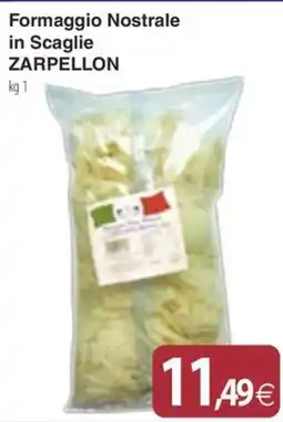 Docks Cash&Carry Formaggio Nostrale in Scaglie Zarpellon offerta