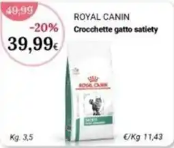 Re Mercato Lucrezia Royal Canin Crocchette gatto satiety offerta