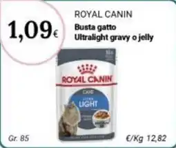 Re Mercato Lucrezia Royal Canin busta gatto ultralight gravy o jelly offerta