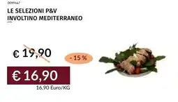 Prezzemolo e Vitale Le selezioni P&V involtino mediterraneo offerta