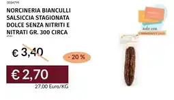 Prezzemolo e Vitale Norcineria Bianculli Salsiccia Stagionata Dolce Senza Nitriti e Nitrati offerta