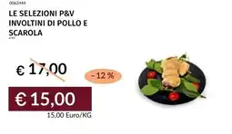 Prezzemolo e Vitale Le selezioni P&V involtini di pollo e scarola offerta