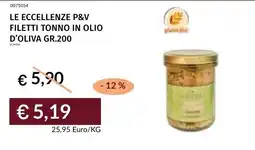 Prezzemolo e Vitale Le eccellenze P&V filetti tonno in olio d'oliva offerta