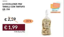 Prezzemolo e Vitale Le eccellenze P&V taralli con tartufo offerta