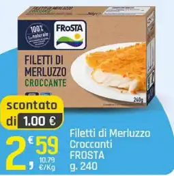 Supermercati Dok Filetti di Merluzzo Croccanti Frosta offerta