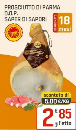 Supermercati Dok Prosciutto di Parma D.O.P. Saper di Sapori offerta
