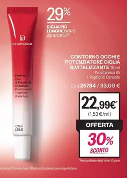 Stanhome Contorno occhi e potenziatore ciglia revitalizzante Dr.Pierre Ricaud offerta