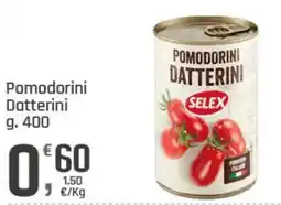 Supermercati Dok Pomodorini Datterini Selex offerta