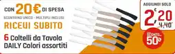 Supermercati Dok Coltelli da Tavola DAILY Colori assortiti offerta