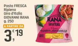 Supermercati Dok Pasta fresca ripiena giro d'italia giovanni rana offerta