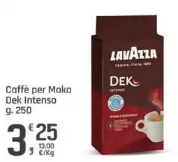 Supermercati Dok Caffè per Moka Dek Intenso offerta