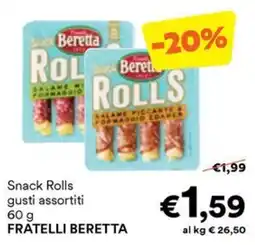 Unes Snack Rolls Fratelli Beretta offerta