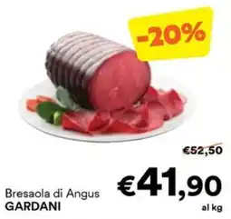 Unes Bresaola di Angus Gardani offerta
