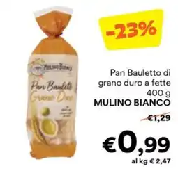 Unes Pan Bauletto Grano Duro offerta
