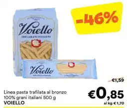 Unes Linea pasta trafileta al bronzo 100% grani italiani VOIELLO offerta