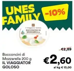 Unes Bocconcini di Mozzarella Il Viaggiator Goloso offerta