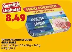 PENNY Tonno all'olio di oliva Gran Mare offerta