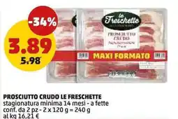 PENNY Prosciutto crudo Le Freschette offerta
