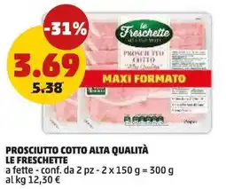 PENNY Prosciutto cotto alta qualità Le Freschette offerta