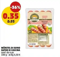 PENNY Würstel di suino sapor di cascina offerta