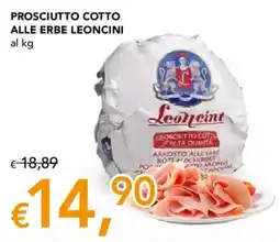 Migross Supermercati e Market Prosciutto cotto alle erbe Leoncint offerta
