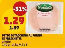 PENNY Petto di tacchino al forno Le Freschette offerta