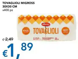 Migross Supermercati e Market Tovaglioli Migross offerta