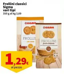 Sigma Frollini classici Sigma offerta