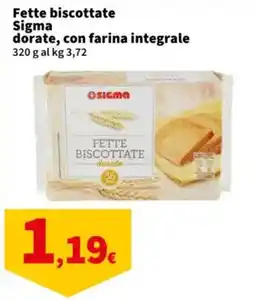 Sigma Fette biscottate Sigma offerta