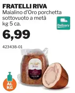 GrosMarket Fratelli Riva Maialino d'Oro porchetta offerta