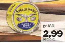 GrosMarket Trancio di tonno in olio d'oliva Angelo Parodi offerta