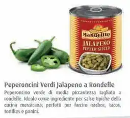 GrosMarket Manuelltto Peperoncini Verdi Jalapeno a Rondelle offerta