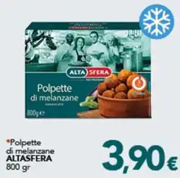 Altasfera Polpette di melanzane Alta Sfera offerta
