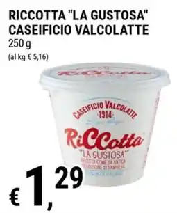 Tre Valli Supermercato Ricotta La Gustosa offerta