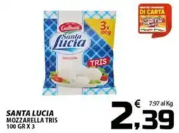 SpesaPiù Supermercati Santa Lucia Mozzarella Tris offerta