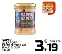 SpesaPiù Supermercati Saper di sapori filetti di tonno msc in olio di oliva offerta