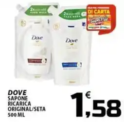 SpesaPiù Supermercati Dove sapone ricarica original/seta offerta