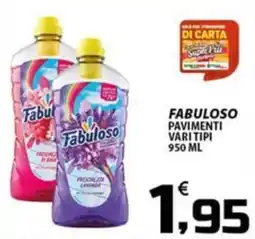 SpesaPiù Supermercati Fabuloso Pavimenti offerta